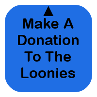 Make A Donation To The Loonies